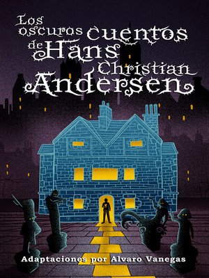 cover image of Los oscuros cuentos de Hans Christian Andersen